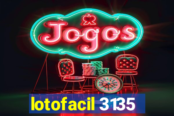 lotofacil 3135