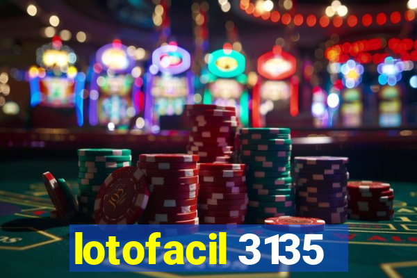 lotofacil 3135