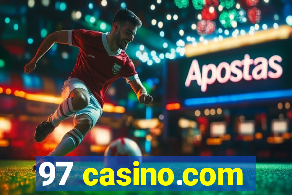 97 casino.com