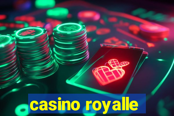 casino royalle