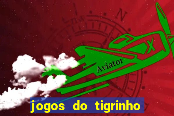 jogos do tigrinho com b么nus