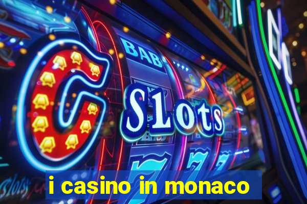 i casino in monaco