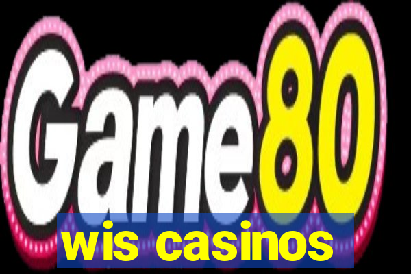 wis casinos