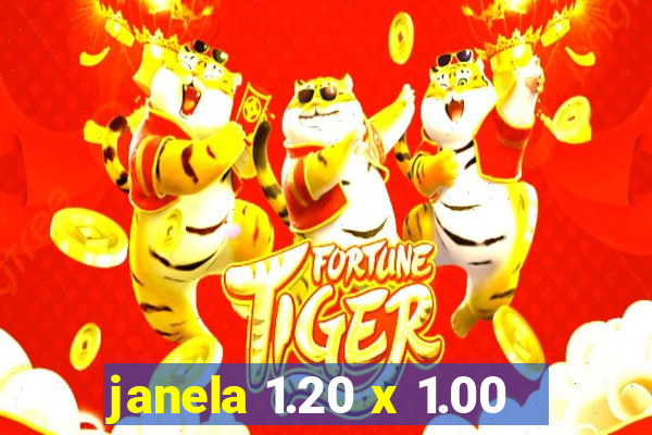 janela 1.20 x 1.00