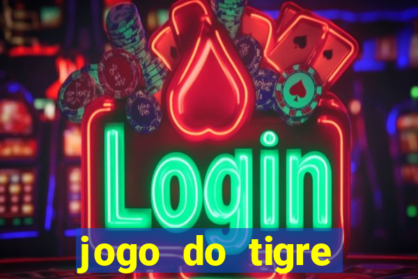 jogo do tigre falso dinheiro infinito