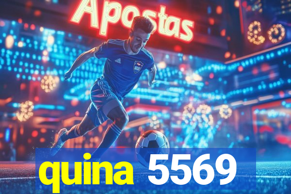 quina 5569