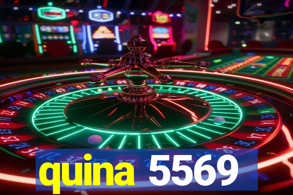 quina 5569