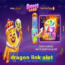 dragon link slot