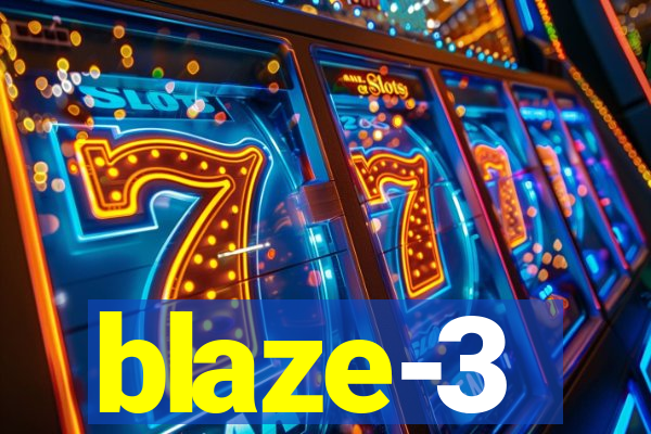 blaze-3