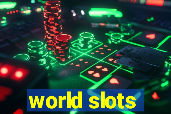 world slots