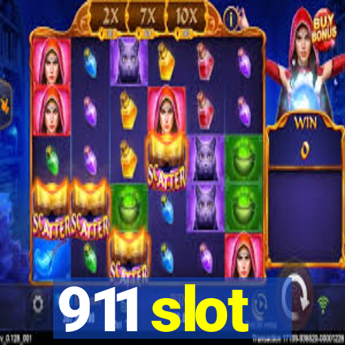 911 slot