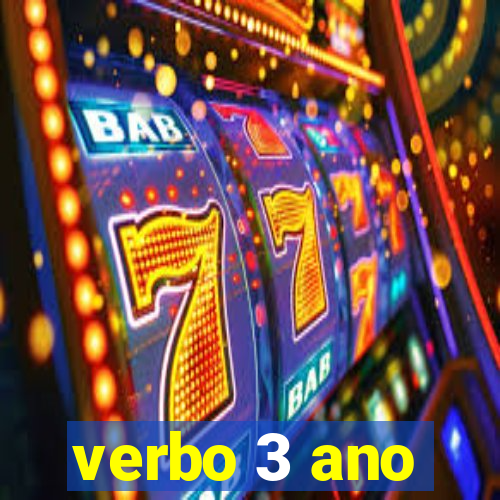 verbo 3 ano