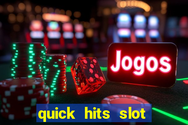 quick hits slot machine tips