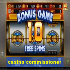 casino commissioner