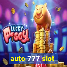 auto 777 slot