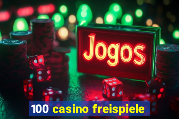 100 casino freispiele