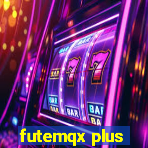 futemqx plus