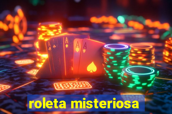 roleta misteriosa