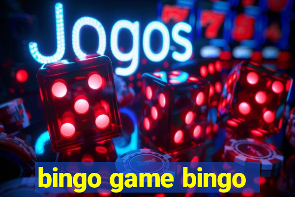 bingo game bingo