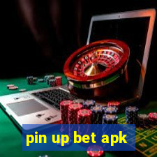 pin up bet apk