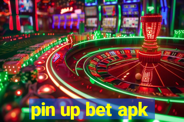 pin up bet apk