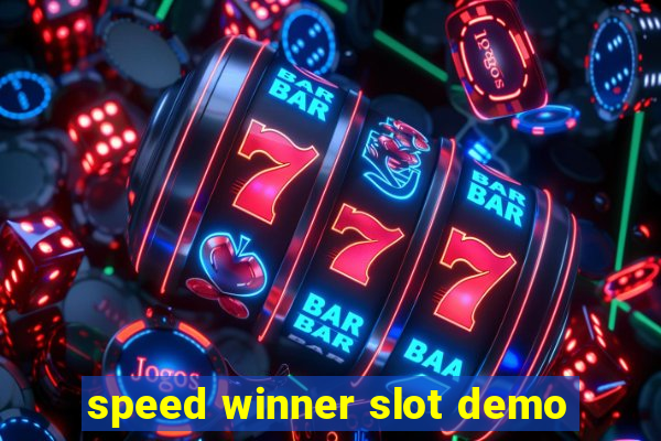 speed winner slot demo