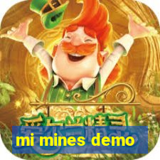 mi mines demo