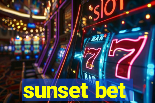 sunset bet