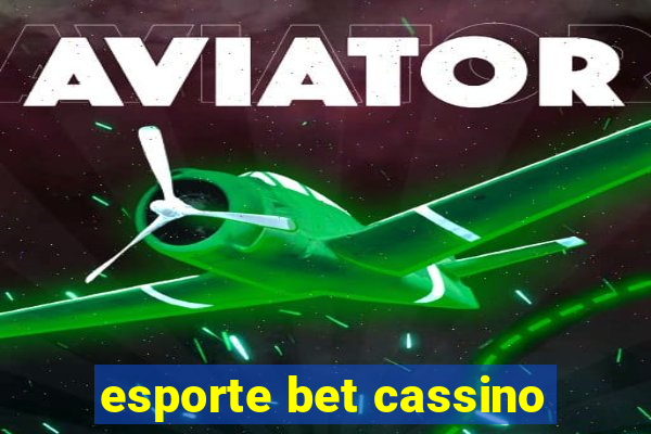 esporte bet cassino