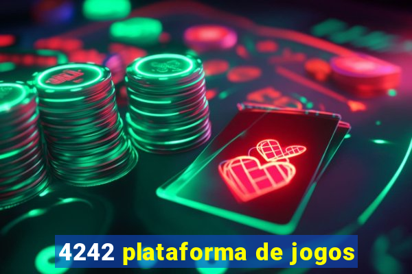 4242 plataforma de jogos