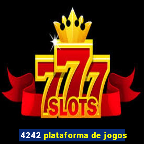 4242 plataforma de jogos