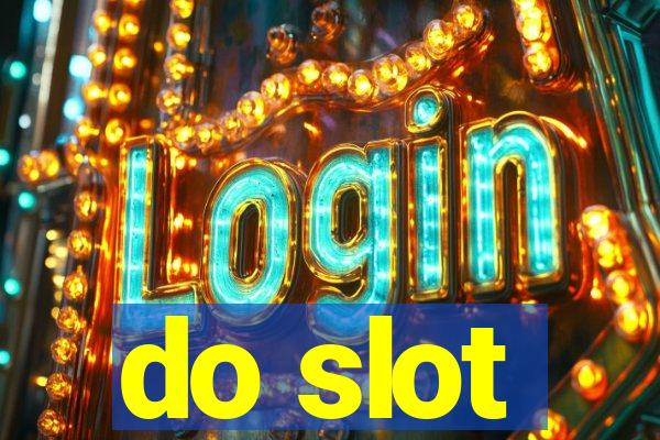 do slot