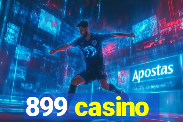 899 casino