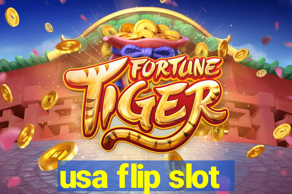 usa flip slot