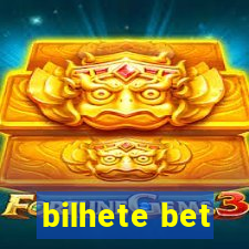 bilhete bet