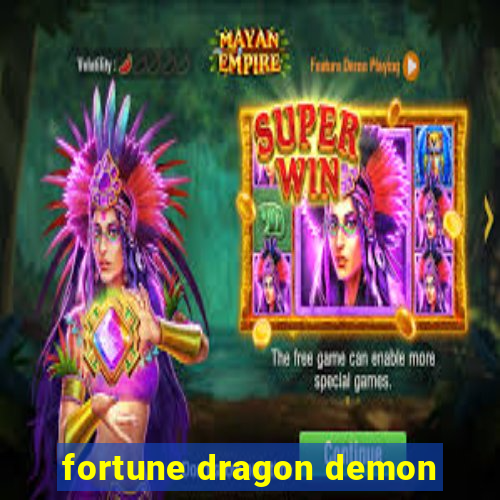 fortune dragon demon