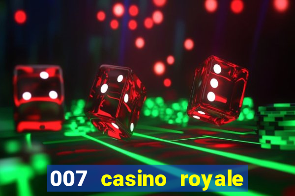 007 casino royale full movie