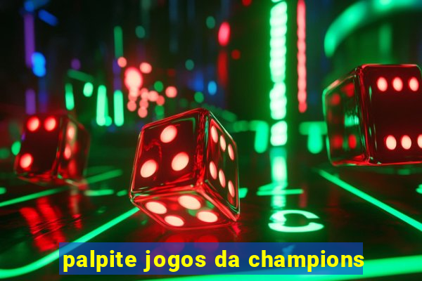 palpite jogos da champions