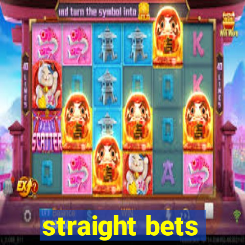 straight bets