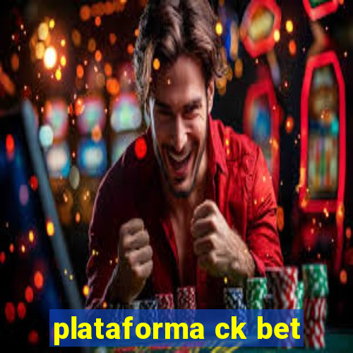 plataforma ck bet