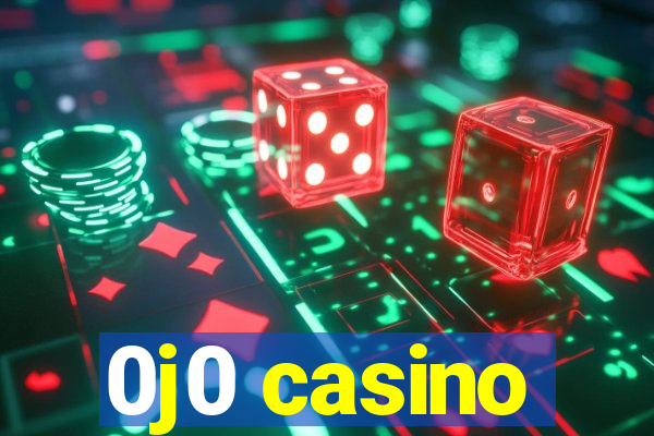 0j0 casino