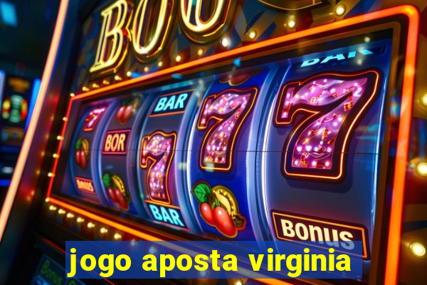 jogo aposta virginia