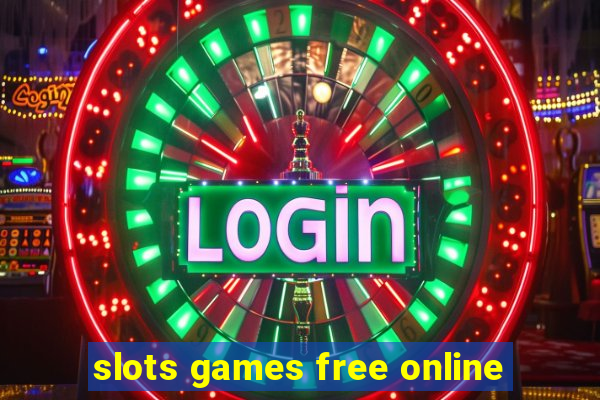 slots games free online