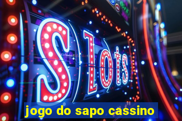 jogo do sapo cassino