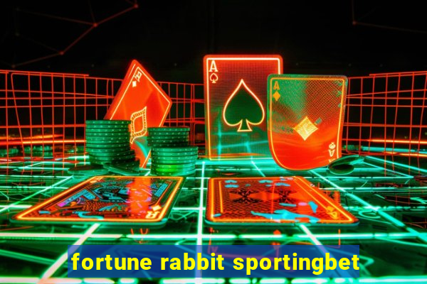 fortune rabbit sportingbet