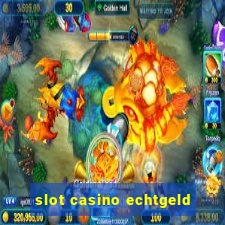 slot casino echtgeld