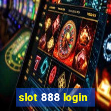 slot 888 login