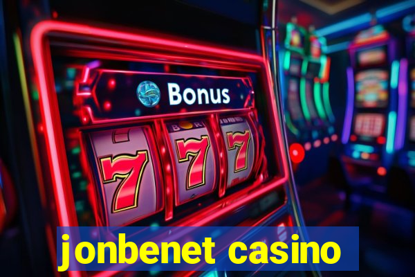 jonbenet casino