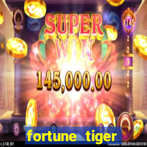 fortune tiger global bet