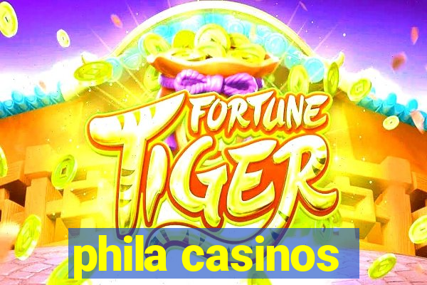 phila casinos